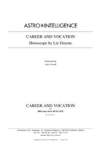 CAREER AND VOCATION Horoscope by Liz Greene Programming Alois Treindl