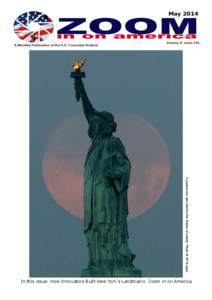 A supermoon sets behind the Statue of Liberty. Photo © AP Images  In this issue: How Innovators Built New York’s Landmarks Zoom in on America THE EMPIRE STATE BUILDING For over 40 years after its construction, the Em