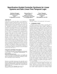 Specification-Guided Controller Synthesis for Linear ∗ Systems and Safe Linear-Time Temporal Logic Matthias Rungger  Manuel Mazo Jr.