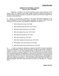 PRESS RELEASE MINISTRY OF EXTERNAL AFFAIRS (GULF & HAJJ DIVISION) Reference is invited to the Hon’ble Supreme Court’s order pertaining to Writ Petition (Civil) noand others datedwhereby the Min