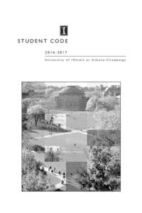 STUDENT CODEUniversity of Illinois at Urbana-Champaign P R E FAC E This booklet contains Article 1 (Student Rights and Responsibilities) of the Student Code. Because