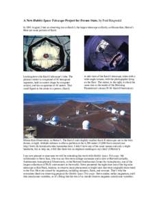 A New Hubble Space Telescope Project for Fresno State, by Fred Ringwald. In 2001 August, I had an observing run on Keck I, the largest telescope on Earth, on Mauna Kea, Hawai’i. Here are some pictures of Keck: Looking 