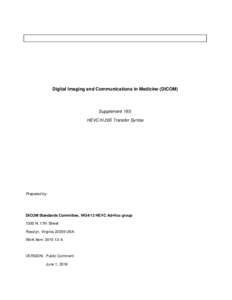 Digital Imaging and Communications in Medicine (DICOM)  Supplement 195: HEVC/H.265 Transfer Syntax  Prepared by: