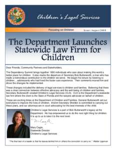 Children’s Legal Services Focusing on Children Issue: August[removed]The Department Launches