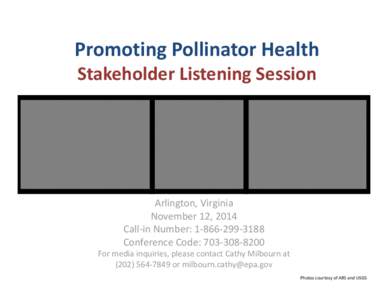 Promoting Pollinator Health - Stakeholder Listening Session