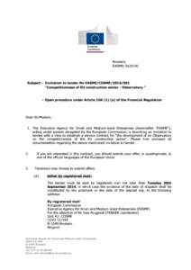 Brussels, EASME/ D[removed]Subject: - Invitation to tender No EASME/COSME[removed] 