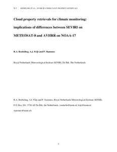 X-1  ROEBELING ET AL.: SEVIRI & AVHRR CLOUD PROPERTY RETRIEVALS Cloud property retrievals for climate monitoring: implications of differences between SEVIRI on