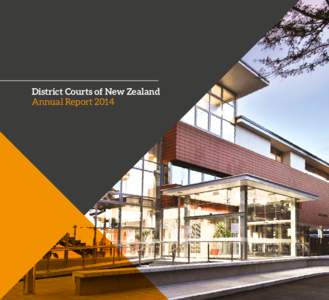 District Courts of New Zealand Annual Report 2014 Cover: Nelson District Court  In this report