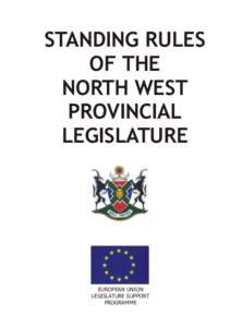STANDING RULES OF THE NORTH WEST PROVINCIAL LEGISLATURE