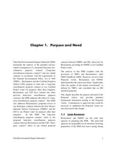 Chapter 1. Purpose and Need  THIS Final Environmental Impact Statement (FEIS) documents the analysis of the potential environmental consequences of a proposed long-term miscellaneous purposes contract