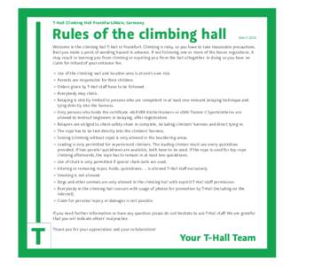 T-Hall Climbing Hall Frankfurt/Main, Germany  Rules of the climbing hall March 2014