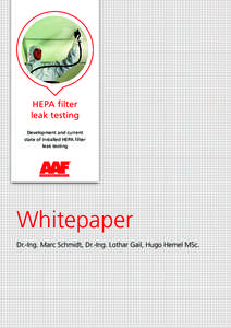 HEPA filter leak testing Development and current state of installed HEPA filter leak testing