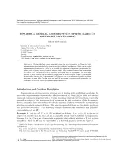 Technical Communications of the International Conference on Logic Programming, 2010 (Edinburgh), pp. 265–269 http://www.floc-conference.org/ICLP-home.html TOWARDS A GENERAL ARGUMENTATION SYSTEM BASED ON ANSWER-SET PROG