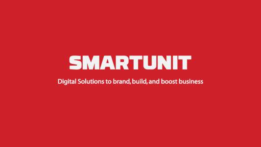SMARTUNIT Digital Solutions to brand, build, and boost business About Us SMARTUNIT is an Integrated Digital Agency based in London,