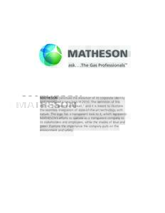 MATHESON continues the evolution of its corporate identity and introduced a new logo inThe definition of this logo is “transparent and clean,” and it is meant to illustrate the seamless integration of state-of