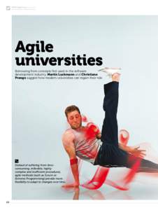 EFMD Global Focus_Iss.2 Vol.10 www.globalfocusmagazine.com Agile universities Borrowing from concepts first used in the software