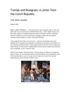Tramps and Bluegrass: A Letter from the Czech Republic THE NEW LEADER AugustBRNO, CZECH REPUBLIC -- The music that I have listened most to over the