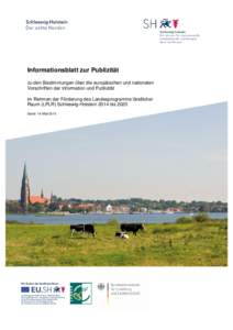 Informationsblatt zur Publizität zu den Bestimmungen über die europäischen und nationalen Vorschriften der Information und Publizität im Rahmen der Förderung des Landesprogramms ländlicher Raum (LPLR) Schleswig-Hol
