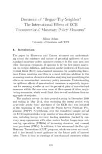 Discussion of “Beggar-Thy-Neighbor? The International Eﬀects of ECB Unconventional Monetary Policy Measures” Klaus Adam University of Mannheim and CEPR