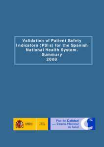 Validation of Patient Safety   Indicators (PSIs) for the Spanish National Health System.