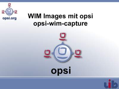 WIM Images mit opsi opsi-wim-capture opsi  Überblick