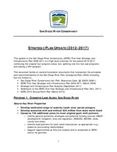 SAN DIEGO RIVER CONSERVANCY  STRATEGIC PLAN UPDATEThis update to the San Diego River Conservancy (SDRC) Five-Year Strategic and Infrastructure Planis a high-level overview for the period