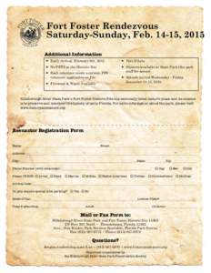 Fort Foster Rendezvous Saturday-Sunday, Feb[removed], 2015 Additional Information  Early Arrival: February 9th, 2015   Port O Lets