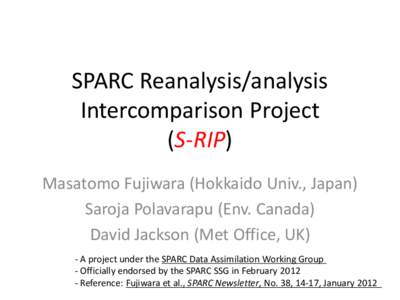 SPARC Reanalysis/Analysis Intercomparison Project  （SPARC再解析比較プロジェクト） (S-RIP) について