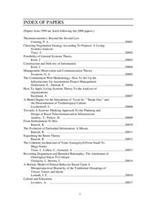INDEX OF PAPERS (Papers from 1999 are listed following the 2000 papers.) Thermoeconomics: Beyond the Second Law Corning, P. A. .............................................................................................