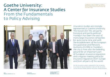 Goethe University: A Center for Insurance Studies From the Fundamentals to Policy Advising  Competence in Insurance Research: Professors