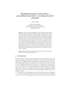 Simplifying diagnosis using LSAT: a propositional approach to reasoning from first principles Andreas Bauer Institut f¨ ur Informatik