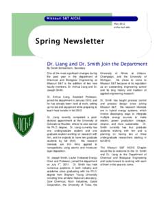 Missouri S&T AIChE May 2012 aiche.mst.edu Spring Newsletter Dr. Liang and Dr. Smith Join the Department