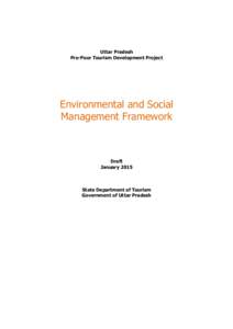 Uttar Pradesh Pro-Poor Tourism Development Project Environmental and Social Management Framework