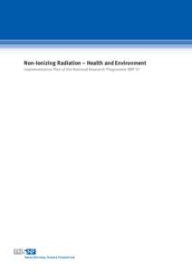 Non-Ionizing Radiation – Health and Environment Implementation Plan of the National Research Programme NRP 57 Table of Contents  1.
