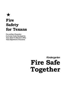   Fire Safety for Texans Fire and Burn Prevention