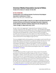 American Medical Association Journal of Ethics October 2015, Volume 17, Number 10: IN THE LITERATURE Professionalism and Conflicting Interests: The American Psychological Association’s Involvement in Torture