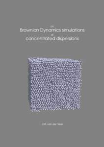on  Brownian Dynamics simulations of  concentrated dispersions