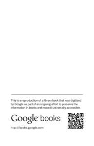 This is a reproduction of a library book that was digitized by Google as part of an ongoing effort to preserve the information in books and make it universally accessible. http://books.google.com