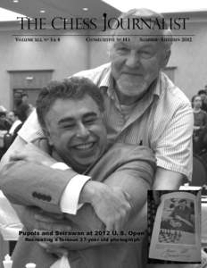 THE CHESS JOURNALIST VOLUME XLI, Nº 3 & 4 CONSECUTIVE Nº 143  SUMMER–AUTUMN 2012