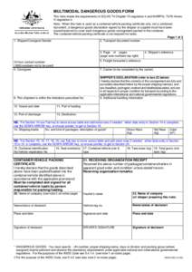 MULTIMODAL DANGEROUS GOODS FORM This form meets the requirements of SOLAS 74 Chapter VII regulation 4 and MARPOL[removed]Annex III regulation 4. Note: When this form is used as a container/vehicle packing certificate only,