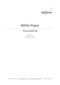 White Paper PlanetDEM 90 PlanetObserver[removed]Update  PlanetObserver France – www.planetobserver.com – [removed] – Tel. +[removed]