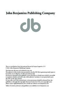 John Benjamins Publishing Company  This is a contribution from International Journal of Corpus Linguistics 17:3 © 2012. John Benjamins Publishing Company This electronic file may not be altered in any way. The author(s)