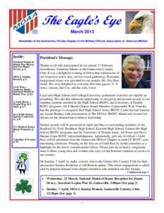 The Eagle’s Eye March 2013 Newsletter of the Gainesville, Florida Chapter of the Military Officers Association of America (MOAA) Inside: National Medal of