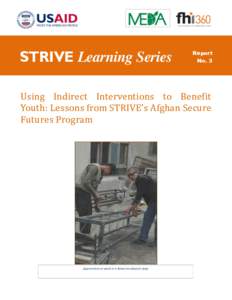 STRIVE Learning Series  Report No. 3  Using Indirect Interventions to Benefit