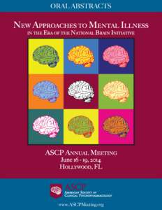 ORAL ABSTRACTS  NEW APPROACHES TO MENTAL ILLNESS IN THE  ERA OF THE NATIONAL BRAIN INITIATIVE