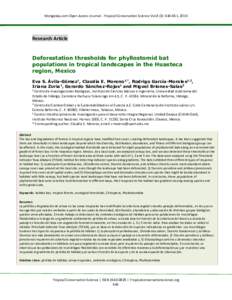 Mongabay.com Open Access Journal - Tropical Conservation Science Vol.8 (3): , 2015  Research Article Deforestation thresholds for phyllostomid bat populations in tropical landscapes in the Huasteca region, Mexico