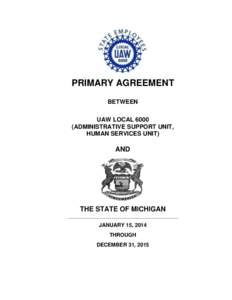 PRIMARY AGREEMENT BETWEEN UAW LOCAL[removed]ADMINISTRATIVE SUPPORT UNIT, HUMAN SERVICES UNIT)