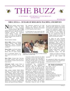 THE BUZZ UC RIVERSIDE – DEPARTMENT OF ENTOMOLOGY NEWSLETTER WINTER[removed]MIR S. MULLA – 50 YEARS OF RESEARCH, TEACHING AND SERVICE