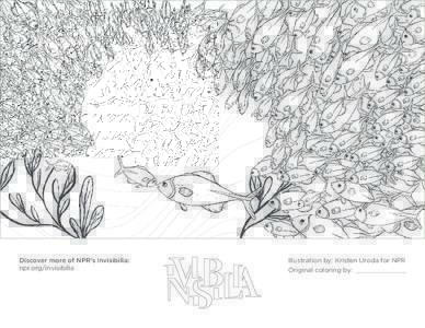 Discover more of NPR’s Invisibilia: npr.org/invisibilia Illustration by: Kristen Uroda for NPR Original coloring by: