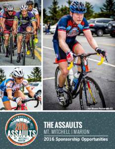 THE ASSAULTS  MT. MITCHELL | MARION 2016 Sponsorship Opportunities  ABOUT